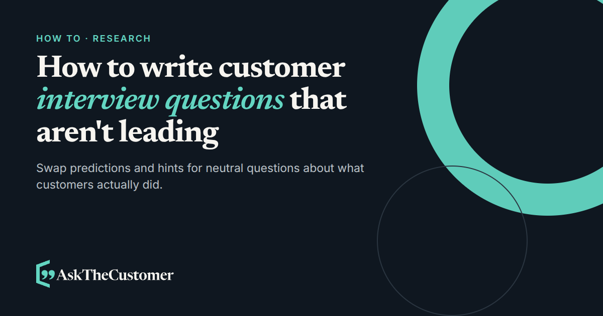 Cover for How to write customer interview questions that aren't leading